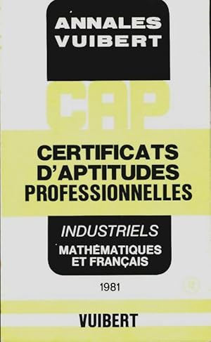 Math matiques et fran ais CAP industriels 1981 - Collectif