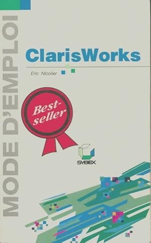 Seller image for ClarisWorks - Eric Nicolier for sale by Book Hmisphres