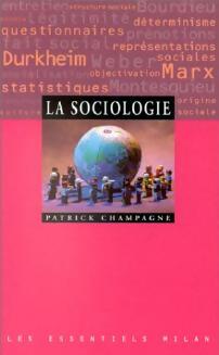 Bild des Verkufers fr La sociologie - Patrick Champagne zum Verkauf von Book Hmisphres