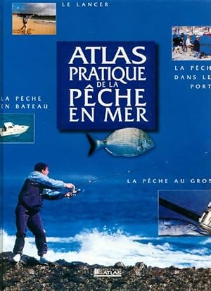 Atlas pratique de la p?che en mer - Collectif