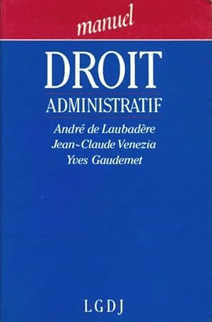 Image du vendeur pour Manuel de droit administratif - Gaudemet Laubadere mis en vente par Book Hmisphres