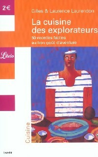 La cuisine des explorateurs - Laurence Laurendon