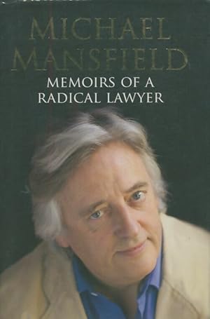 Memoirs of a radical lawyer - Richard Mansfield