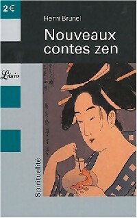 Nouveaux contes zen - Henri Brunel