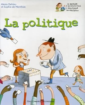 Image du vendeur pour La politique - Alexia Delrieu mis en vente par Book Hmisphres