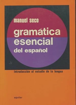 Seller image for Gramatica esencial del espa?ol - Manuel Seco for sale by Book Hmisphres