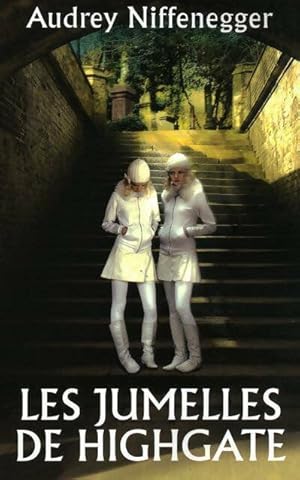 Seller image for Les jumelles de Highgate - Audrey Niffenegger for sale by Book Hmisphres