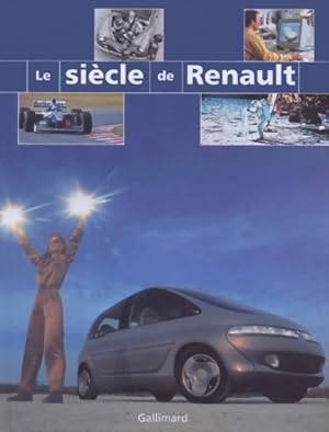 Le si?cle de Renault - Collectif