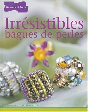 Irr?sistibles bagues de perles - Collectif