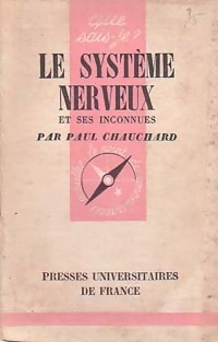 Le système nerveux - Paul Chauchard