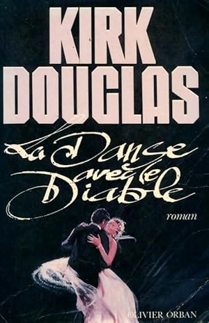 Image du vendeur pour La danse avec le diable - Kirk Douglas mis en vente par Book Hmisphres