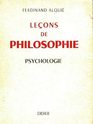 Le?ons de philosophie : Psychologie - Ferdinand Alqui?