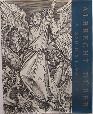 Image du vendeur pour Albrecht Durer and His Legacy. The Graphic Work of a Renaissance Artist mis en vente par Mare Booksellers ABAA, IOBA