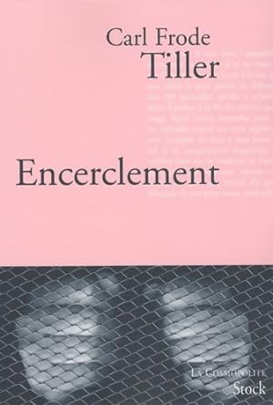 Encerclement - Carl Frode Tiller