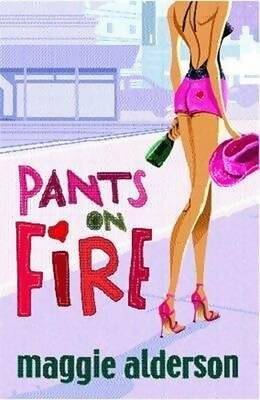 Image du vendeur pour Pants on fire - Maggie Alderson mis en vente par Book Hmisphres