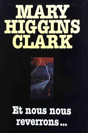 Seller image for Et nous nous reverrons. - Mary Higgins Clark for sale by Book Hmisphres