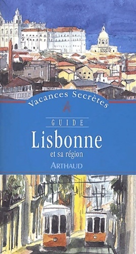 Seller image for Lisbonne et sa r?gion - Claude Baudoin for sale by Book Hmisphres