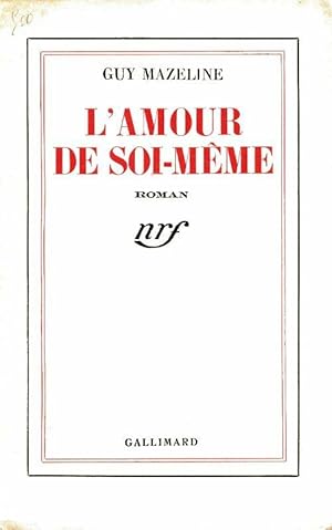 Imagen del vendedor de L'amour de soi-m?me - Guy Mazeline a la venta por Book Hmisphres