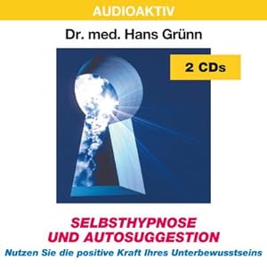 Bild des Verkufers fr Selbsthypnose und Autosuggestion. 2 CDs zum Verkauf von AHA-BUCH GmbH