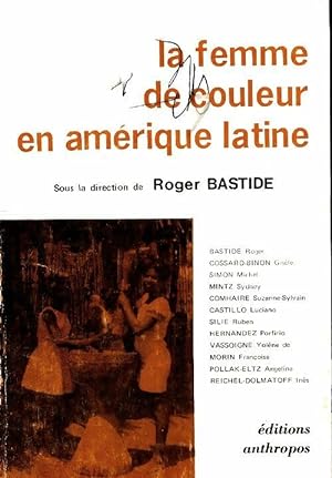La femme de couleur en Am?rique latine - Roger Bastide