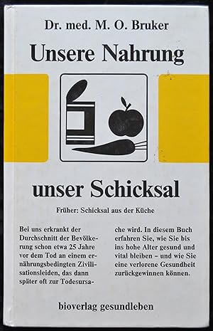 Seller image for Unsere Nahrung - unser Schicksal for sale by Alte Spiele  Modernes Spiele-Antiquariat