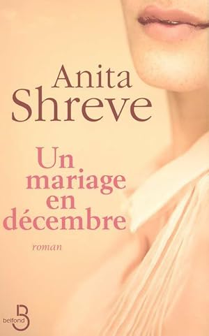 Seller image for Un mariage en d?cembre - Anita Shreve for sale by Book Hmisphres