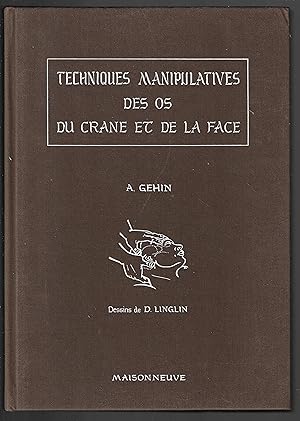 Techniques Manipulatives des Os du Crane et de la Face