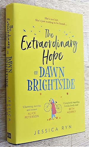 Seller image for The Extraordinary Hope Of Dawn Brightside for sale by Dodman Books
