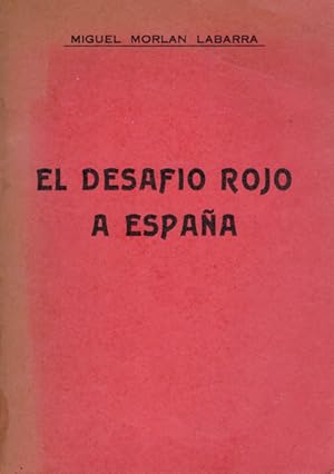 Bild des Verkufers fr EL DESAFIO ROJO A ESPAA zum Verkauf von Asilo del libro