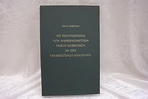 Bild des Verkufers fr Die Beeinflussung von Nahrungsmitteln durch Korrosion an den Verarbeitungs-Maschinen zum Verkauf von Antiquariat Wilder - Preise inkl. MwSt.