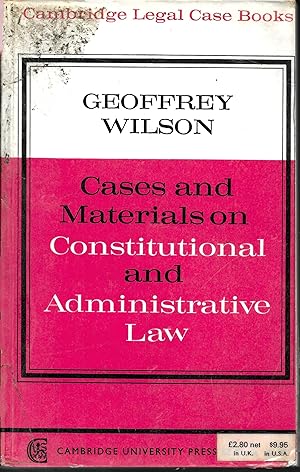 Cases and Materials on Constitutional and Administrative Law (Cambridge Legal Case Book)