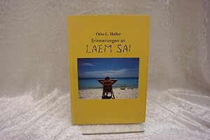 Erinnerungen an Laem Sai Reiseerlebnisse aus Thailand, Philippinen, Hongkong, China, Indien, Nepa...