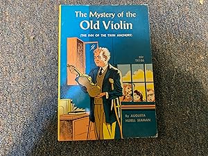 Seller image for THE MYSTERY OF THE OLD VIOLIN for sale by Betty Mittendorf /Tiffany Power BKSLINEN