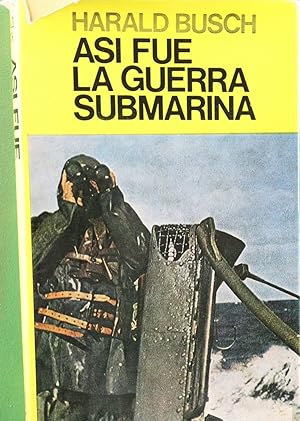 Image du vendeur pour As fue la guerra submarina mis en vente par Librera Alonso Quijano