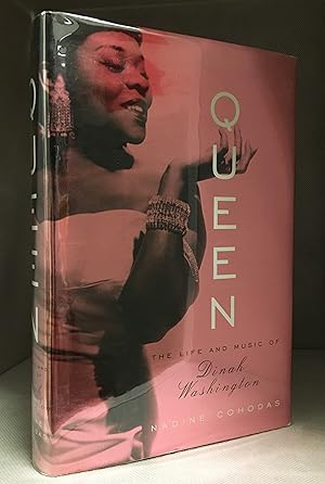 Image du vendeur pour Queen; The Life and Music of Dinah Washington mis en vente par Burton Lysecki Books, ABAC/ILAB