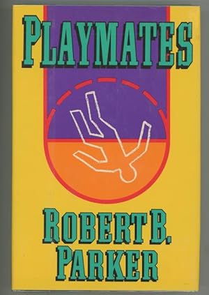 Image du vendeur pour Playmates by Robert B. Parker mis en vente par Heartwood Books and Art