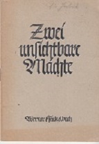 Seller image for Zwei unsichtbare Mchte. for sale by Buchversand Joachim Neumann