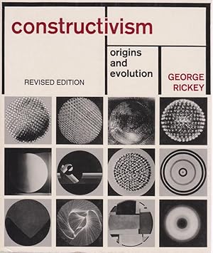 Constructivism : origins and evolution / George Rickey