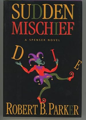 Seller image for Sudden Mischief by Robert B. Parker for sale by Heartwood Books and Art