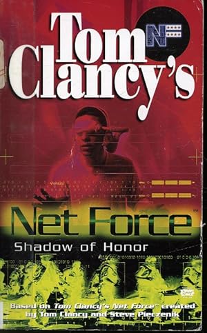 Seller image for Tom Clancy's Net Force : Shadows of Honor for sale by Librairie Le Nord