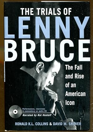 Seller image for The Trials of Lenny Bruce: The Fall and Rise of an American Icon. for sale by Dearly Departed Books