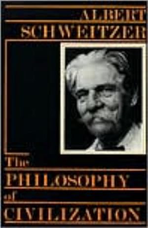 Seller image for The Philosophy of Civilization by Schweitzer, Albert [Paperback ] for sale by booksXpress