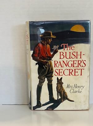 Seller image for The Bush-Rangers Secret for sale by Reeve & Clarke Books (ABAC / ILAB)