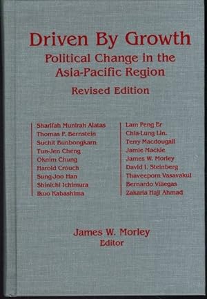 Seller image for Driven by Growth: Political Change in the Asia-Pacific Region (Studies of the East Asian Institute (M. E. Sharpe)) for sale by Lavendier Books
