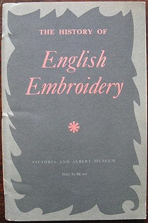 The History of English Embroidery by Barbara J. Morris. 1961