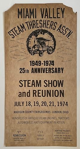 [OHIO] [FARM EQUIPMENT] Miami Valley Steam Threshers Ass'n. 1949-1974 25th Anniversary Steam Show...