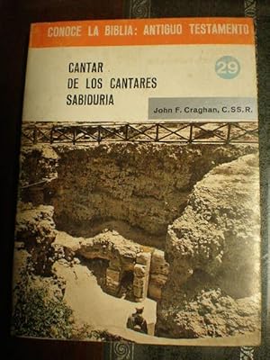 Seller image for Conoce la Biblia: Antiguo Testamento 29 - Cantar de los Cantares. El Libro de la Sabidura for sale by Librera Antonio Azorn