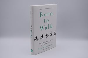 Born to Walk: The Transformative Power of a Pedestrian Act