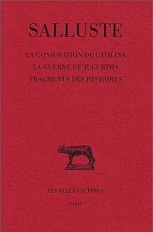 Imagen del vendedor de La conjuration de Catilina. La guerre de Jugurtha. Fragments des histoires a la venta por JLG_livres anciens et modernes