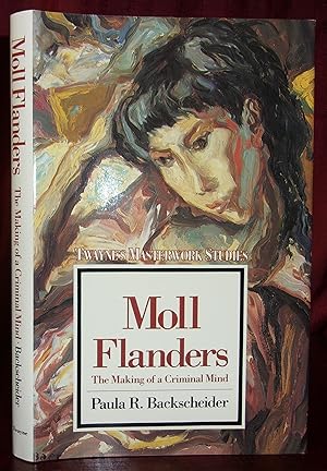 Seller image for MOLL FLANDERS: The Making of a Criminal Mind for sale by BOOKFELLOWS Fine Books, ABAA